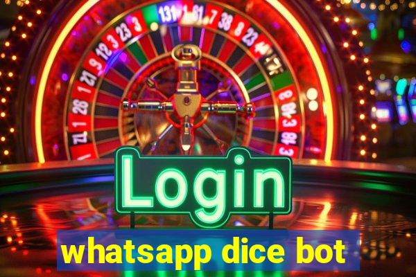 whatsapp dice bot